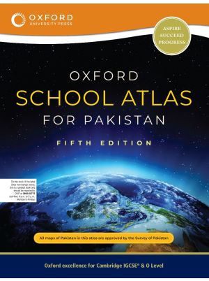 Oxford School Atlas for Pakistan (FIFTH EDITION)